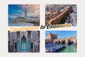 Casablanca to Essaouira