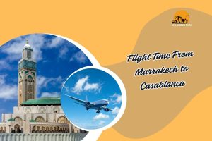 Flight Time From Marrakech to Casablanca